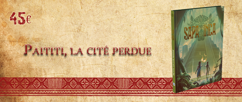 Paititi, la cité perdue (physique et PDF)