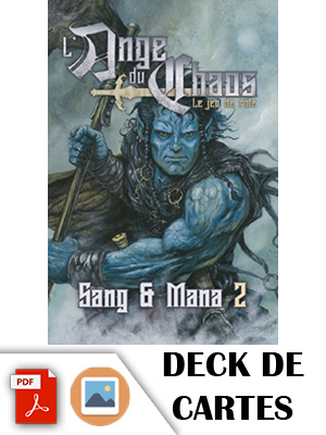 L'Ange du Chaos - Deck de cartes Sang et Mana 02 numérique