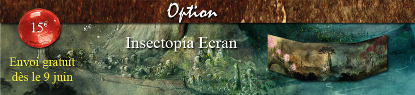 Insectopia - Ecran