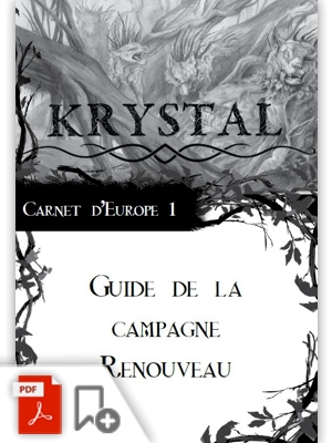 Krystal - Carnet d'Europe 1 : Guide de la campagne Renouveau