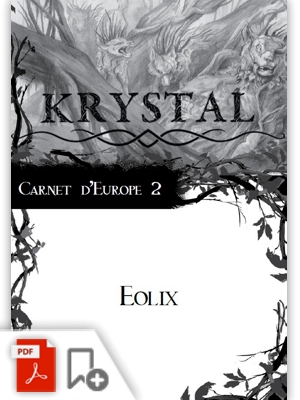 Krystal - Carnet d'Europe 2 : scénario Eolix