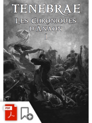 Tenebrae - Les Chroniques d'Anaon I
