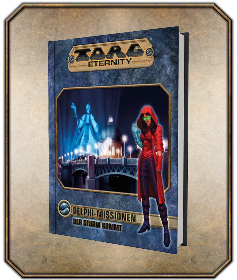 Torg Eternity - Delphi Missionen - Der Sturm kommt