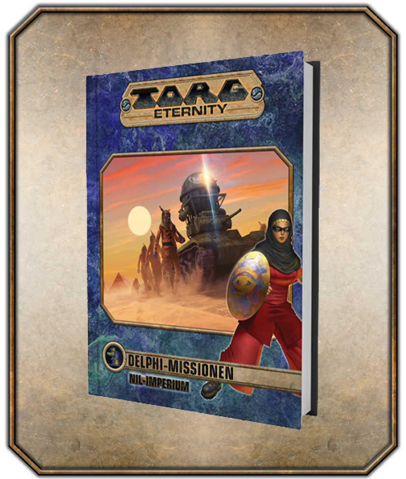 Torg Eternity - Delphi Missionen: Das Nil-Imperium