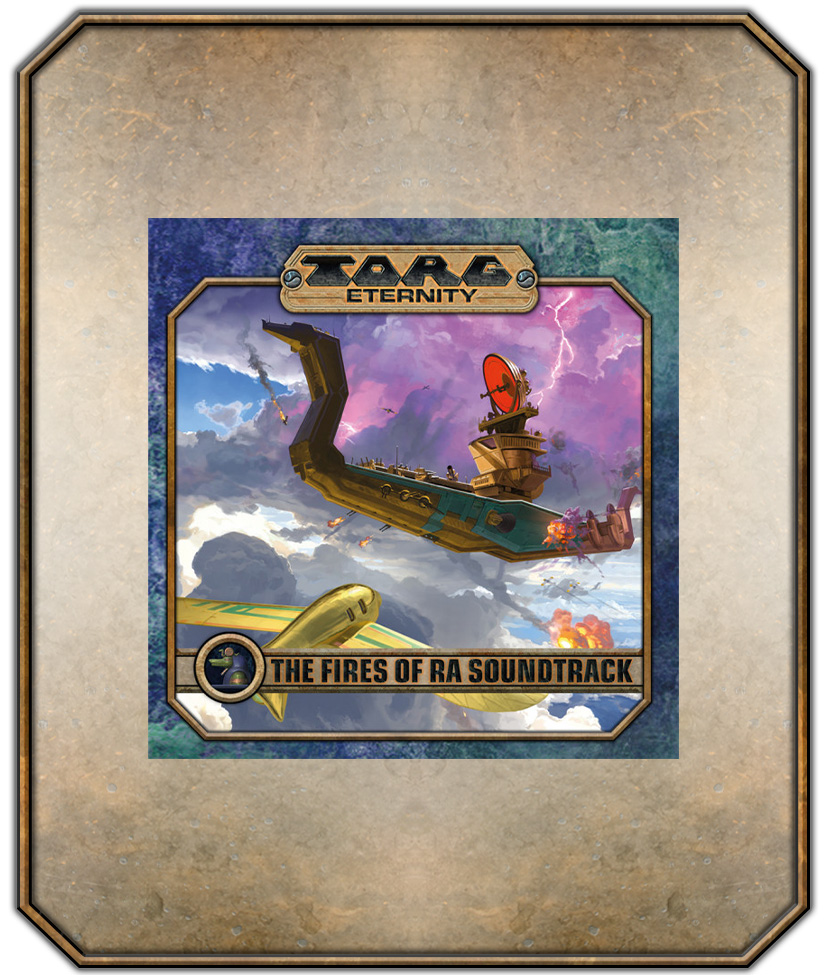 Torg Eternity - The Fires of Ra Soundtrack