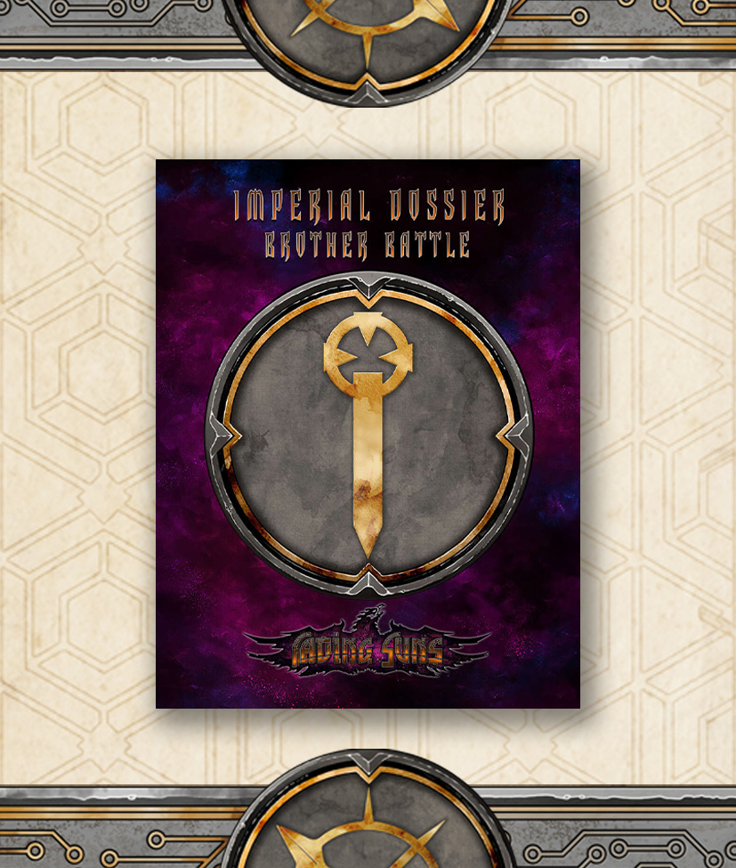 Fading Suns - Brother Battle-Imperial Dossier