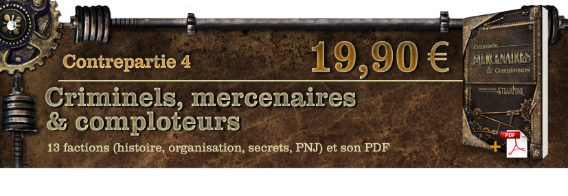 Criminels, mercenaires & comploteurs
