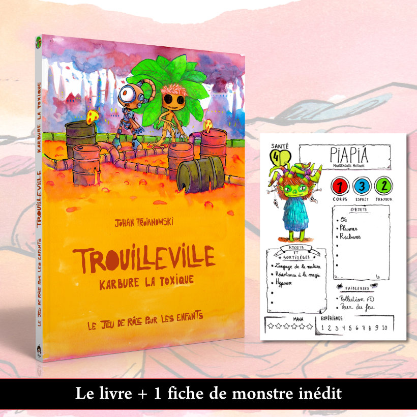 Le livre Karbure la Toxique + 1 fiche de monstre inédit