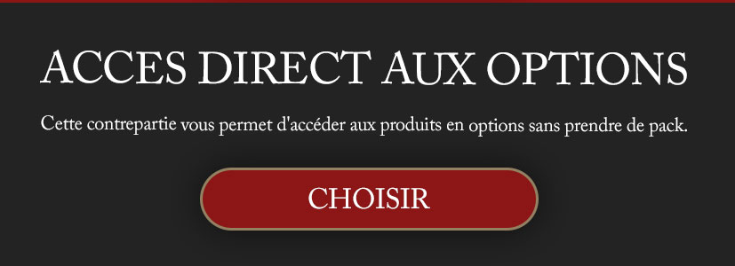 Accès direct aux options