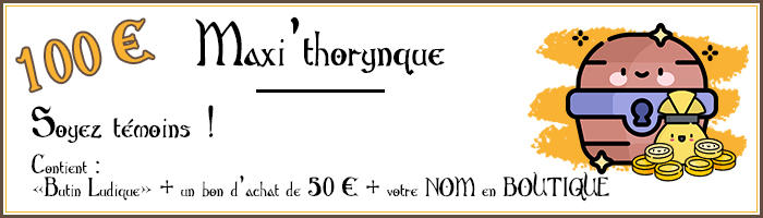 Maxi'thorynque