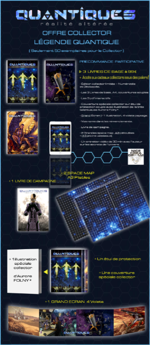 OFFRE n°3 - LEGENDE QUANTIQUE (COLLECTOR)