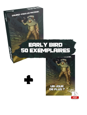 Une Semaine de plus (Early bird)