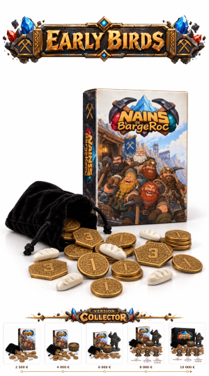 EARLY BIRDS - Nains de Bargeroc - Version collector