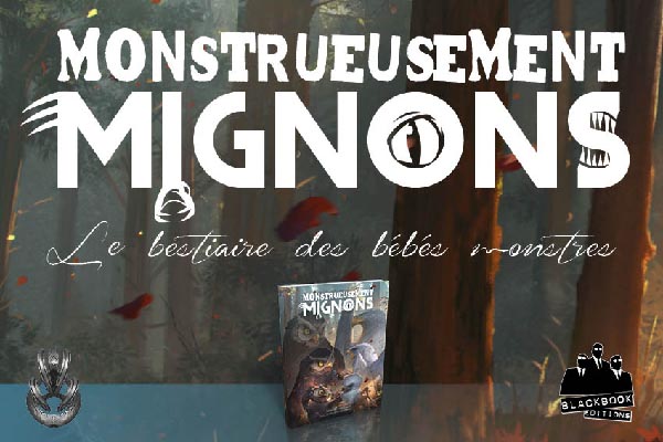 Monstrueusement Mignons