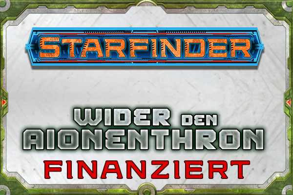 Starfinder - Wider den Aionenthron