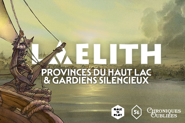 Couverture de Laelith : Provinces du Haut Lac & Gardiens silencieux (5E, COF, RnP)