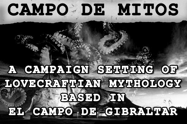 Campo de Mitos - Cthulhu Hispanica Vol.1 [English edition]