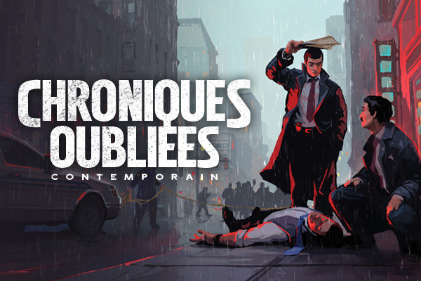Chroniques Oubliées Contemporain 2