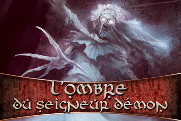 L'Ombre du Seigneur Démon : Héritage