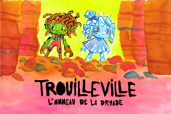 Trouilleville - L'anneau de la dryade