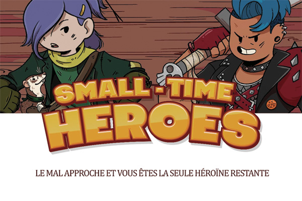 Small-Time Heroes