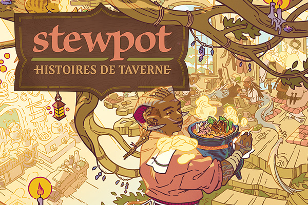 Stewpot - Histoires de taverne - Late Pledge