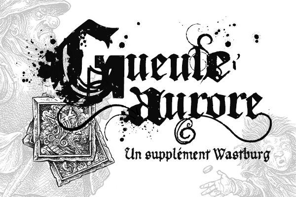 Wastburg : Gueule d'aurore