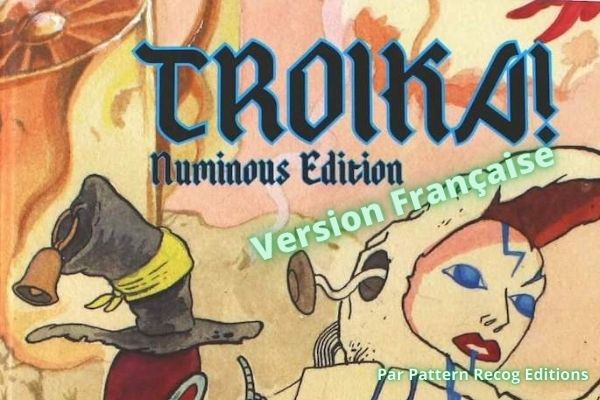 Troika! Numinous Edition