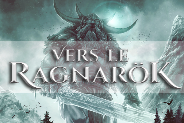 5E : Vers le Ragnarök