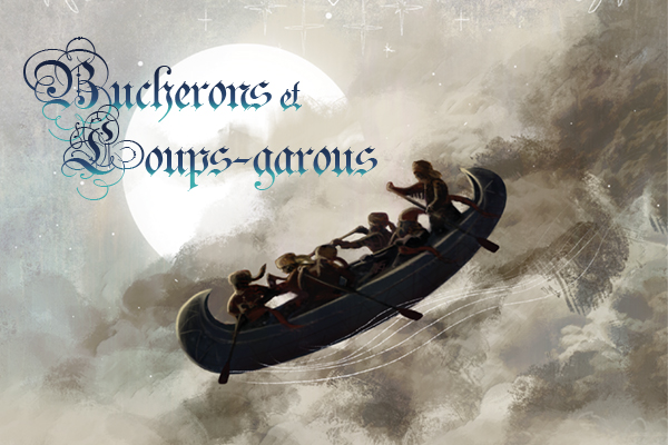 Bucherons & Loups-Garous