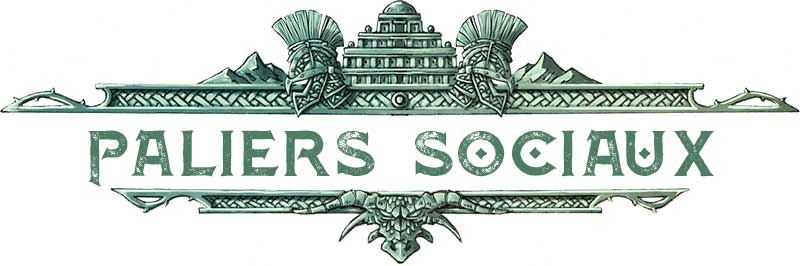 Afficher / masquer Les paliers sociaux