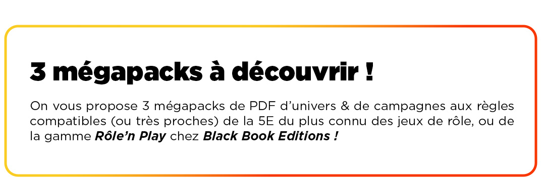 3 megapacks à découvrir