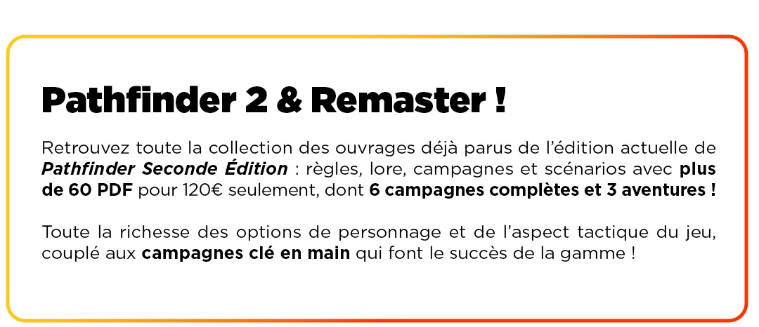 Pathfinder 2 et remaster
